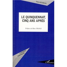 Le quinquennat, cinq ans après