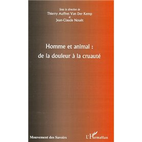 Homme et animal : de la douleur à la cruauté