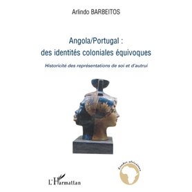 Angola/Portugal : des identités coloniales équivoques