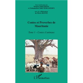 Contes et proverbes de Mauritanie - Tome I