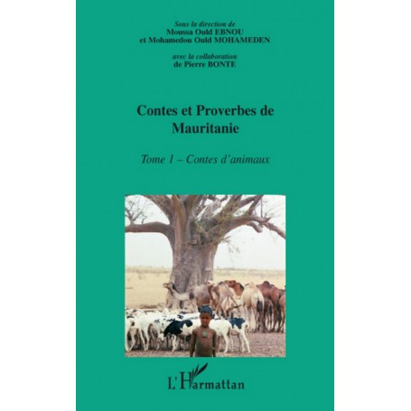 Contes et proverbes de Mauritanie - Tome I