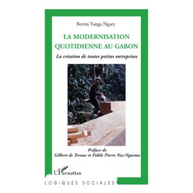 La modernisation quotidienne au Gabon