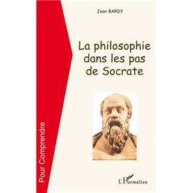 La philosophie dans les pas de Socrate