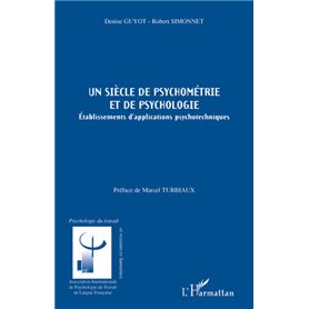 Un siècle de psychométrie et de psychologie