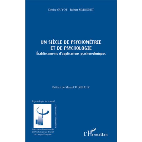 Un siècle de psychométrie et de psychologie