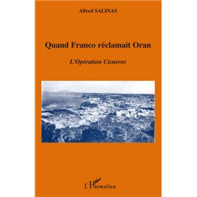 Quand Franco réclamait Oran