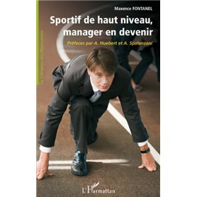 Sportif de haut niveau, manager en devenir