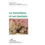 Le merveilleux et son bestiaire