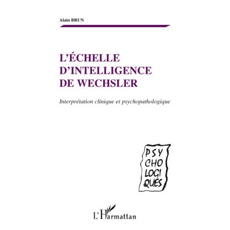 L'échelle d'intelligence de Wechsler