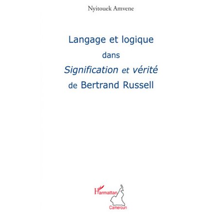 Langage et logique dans Signification et vérité de Bertrand Russel