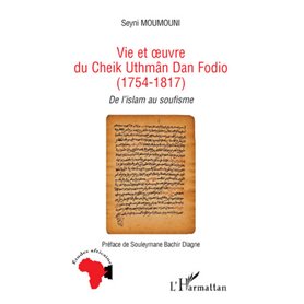 Vie et oeuvre du Cheikh Uthmân Dan Fodio