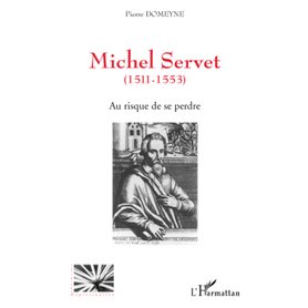 Michel Servet (1511-1553)