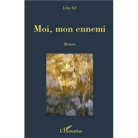 Moi, mon ennemi