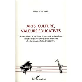 Arts, culture, valeurs éducatives