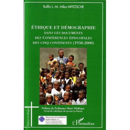 Ethique et démographie dans les documents des Conférences épiscopales des cinq continents (1950-2000)