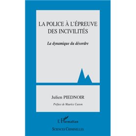 La police à l'épreuve des incivilités