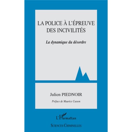 La police à l'épreuve des incivilités