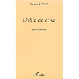 Drôle de crise