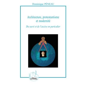 Architecture, protestantisme et modernité