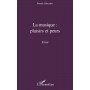 La musique : plaisirs et peurs