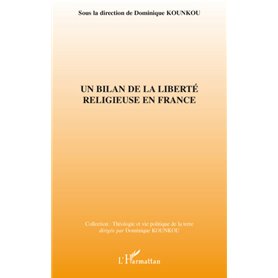 Un bilan de la liberté religieuse en France