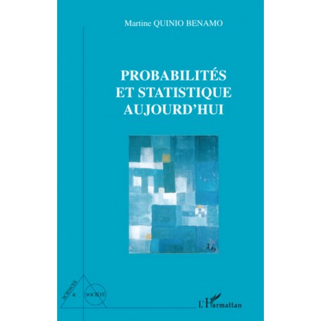 Probabilités et statistique aujourd'hui