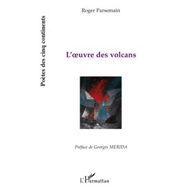 L'oeuvre des volcans