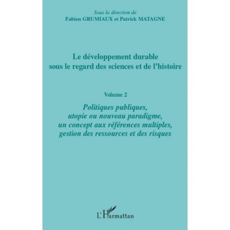 Le développement durable sous le regard des sciences et de l'histoire