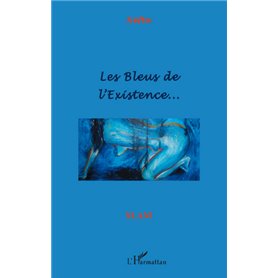 Les Bleus de l'existence