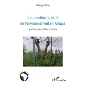 Introduction au droit de l'environnement en Afrique