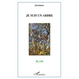 Je suis un arbre