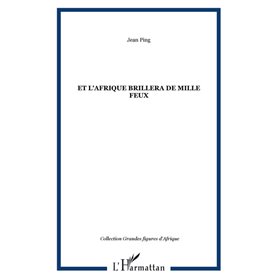 Et l'Afrique brillera de mille feux