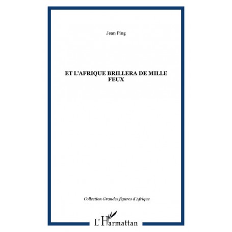 Et l'Afrique brillera de mille feux