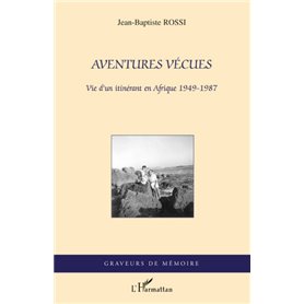 Aventures vécues