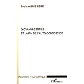 Giovanni Gentile et la fin de l'auto-conscience