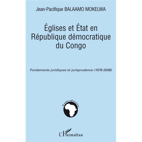 Eglises et Etat en République démocratique du Congo