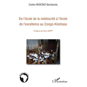 De l'école de la médiocrité à l'école de l'excellence au Congo-Kinshasa