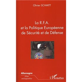 La R.F.A. et la Politique Européenne de Sécurité et de Défense