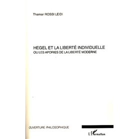 Hegel et la liberté individuelle