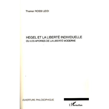 Hegel et la liberté individuelle