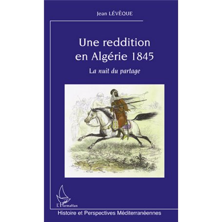 Une reddition en Algérie 1845