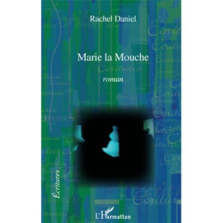 Marie la Mouche