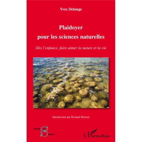 Plaidoyer pour les sciences naturelles