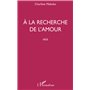 A la recherche de l'amour