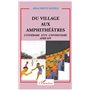 Du village aux amphithéâtres