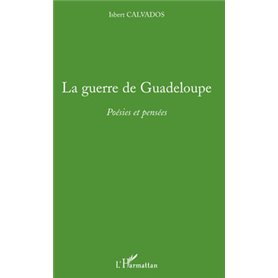 La guerre de Guadeloupe