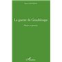 La guerre de Guadeloupe