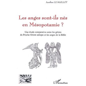 Les anges sont-ils nés en Mésopotamie ?