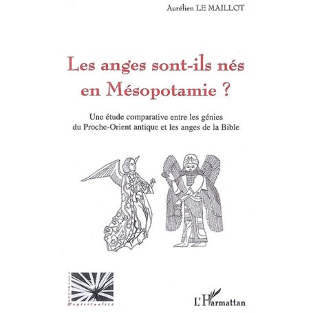 Les anges sont-ils nés en Mésopotamie ?