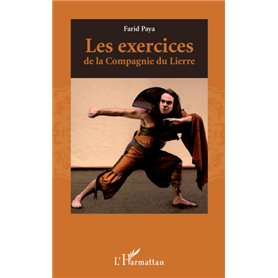 Les exercices de la Compagnie du Lierre